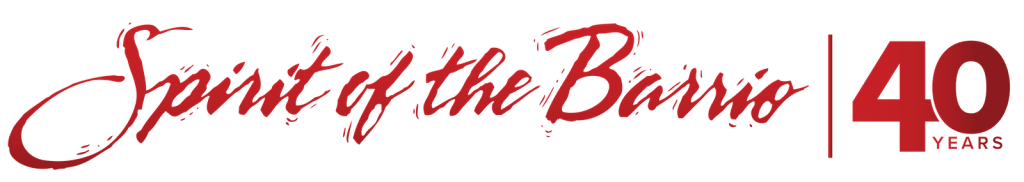Spirit of the Barrio